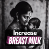 Increase Breast Milk